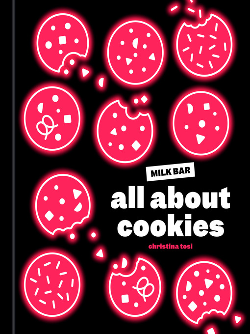 Title details for All About Cookies by Christina Tosi - Available